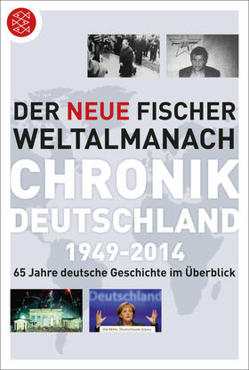 Der neue Fischer Weltalmanach Chronik Deutschland 1949-2014 | Buch | 978-3-596-19774-3 | sack.de