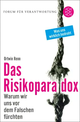 Renn / Wiegandt |  Das Risikoparadox | Buch |  Sack Fachmedien