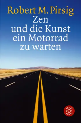 Pirsig | Zen und die Kunst ein Motorrad zu warten | Buch | 978-3-596-22020-5 | www.sack.de