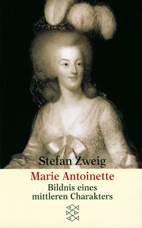 Zweig / Beck |  Marie Antoinette | Buch |  Sack Fachmedien