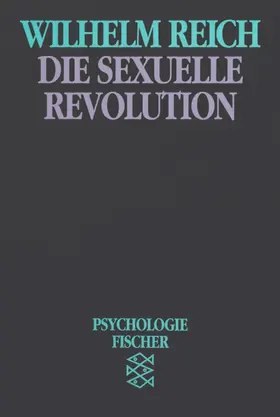 Reich |  Die sexuelle Revolution | Buch |  Sack Fachmedien