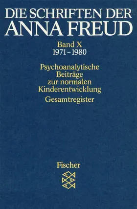 Freud |  Die Schriften der Anna Freud 10 | Buch |  Sack Fachmedien