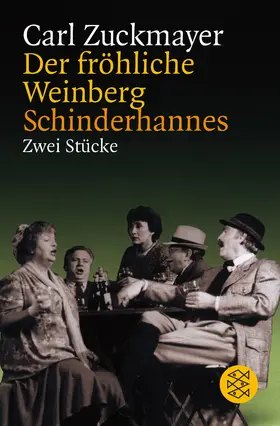 Zuckmayer |  Der fröhliche Weinberg / Schinderhannes | Buch |  Sack Fachmedien