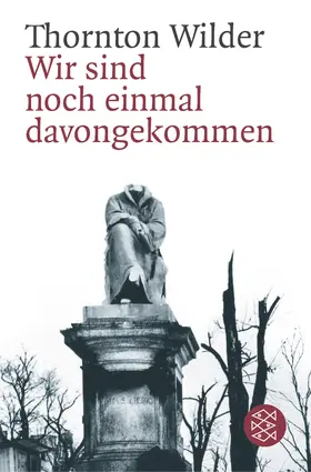 Wilder |  Wir sind noch einmal davongekommen | Buch |  Sack Fachmedien