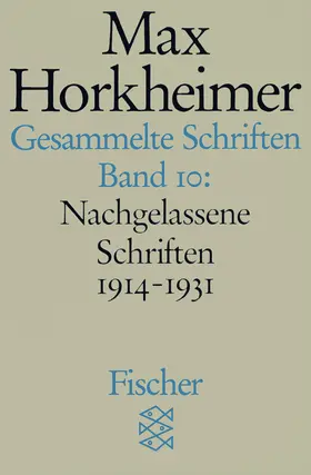 Horkheimer |  Gesammelte Schriften in 19 Bänden | Buch |  Sack Fachmedien