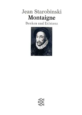 Starobinski |  Montaigne | Buch |  Sack Fachmedien