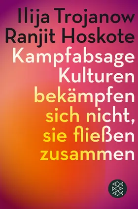 Trojanow / Hoskote |  Kampfabsage | Buch |  Sack Fachmedien