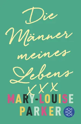 Parker |  Die Männer meines Lebens | Buch |  Sack Fachmedien