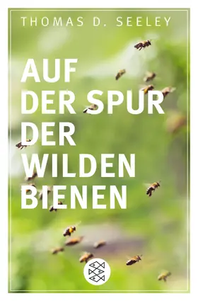 Seeley |  Auf der Spur der wilden Bienen | Buch |  Sack Fachmedien