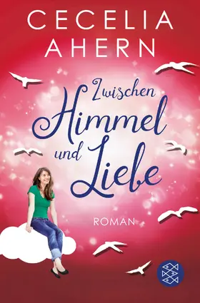 Ahern |  Zwischen Himmel und Liebe | Buch |  Sack Fachmedien