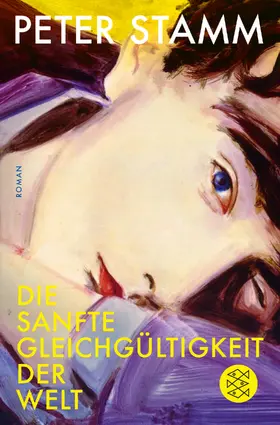 Stamm |  Die sanfte Gleichgültigkeit der Welt | Buch |  Sack Fachmedien