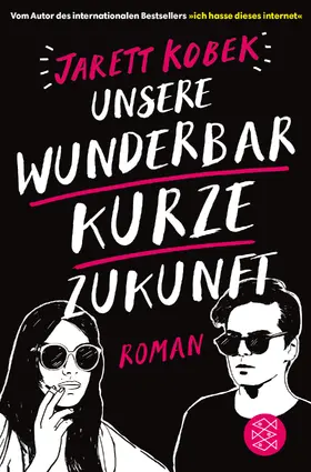 Kobek |  Unsere wunderbar kurze Zukunft | Buch |  Sack Fachmedien
