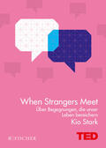 Stark |  When Strangers Meet | Buch |  Sack Fachmedien