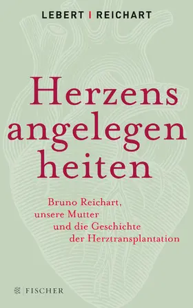 Lebert / Reichart |  Herzensangelegenheiten | Buch |  Sack Fachmedien