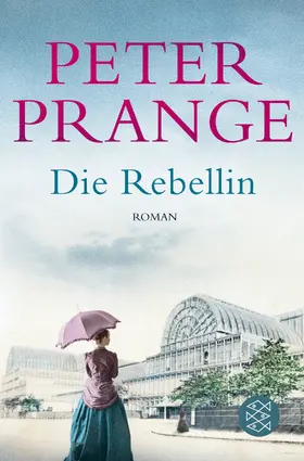 Prange | Die Rebellin | Buch | 978-3-596-29941-6 | www.sack.de