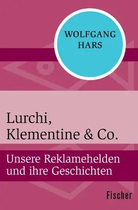 Hars |  Lurchi, Klementine & Co. | Buch |  Sack Fachmedien