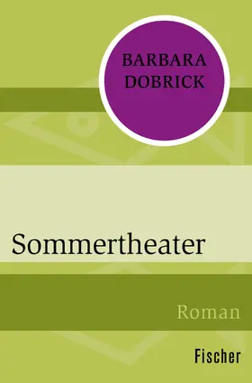 Dobrick |  Sommertheater | Buch |  Sack Fachmedien
