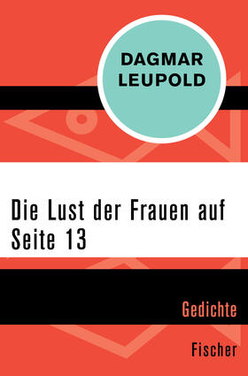 Leupold | Die Lust der Frauen auf Seite 13 | Buch | 978-3-596-30098-3 | sack.de