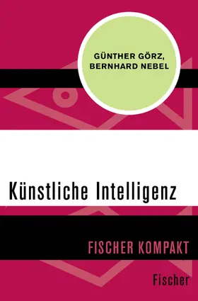 Görz / Nebel |  Künstliche Intelligenz | Buch |  Sack Fachmedien