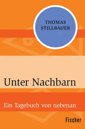 Stillbauer |  Unter Nachbarn | Buch |  Sack Fachmedien