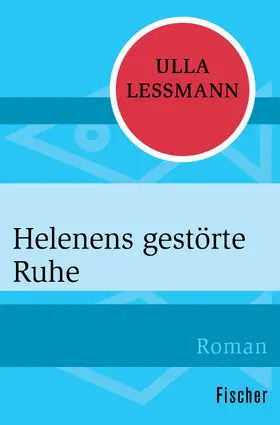 Lessmann |  Helenens gestörte Ruhe | Buch |  Sack Fachmedien