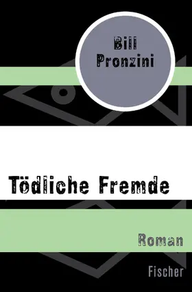 Pronzini |  Tödliche Fremde | Buch |  Sack Fachmedien