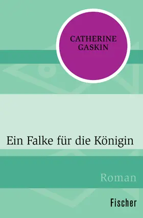 Gaskin |  Ein Falke für die Königin | Buch |  Sack Fachmedien