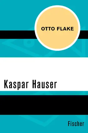 Flake |  Kaspar Hauser | Buch |  Sack Fachmedien