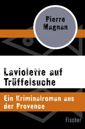 Magnan |  Laviolette auf Trüffelsuche | Buch |  Sack Fachmedien