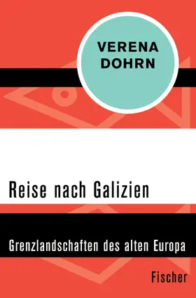 Dohrn |  Reise nach Galizien | Buch |  Sack Fachmedien