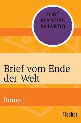 Fajardo |  Brief vom Ende der Welt | Buch |  Sack Fachmedien