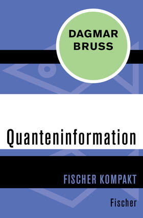 Bruß | Bruß, D: Quanteninformation | Buch | 978-3-596-30422-6 | sack.de