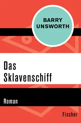 Unsworth |  Das Sklavenschiff | Buch |  Sack Fachmedien