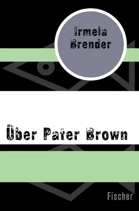 Brender |  Über Pater Brown | Buch |  Sack Fachmedien