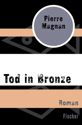 Magnan |  Tod in Bronze | Buch |  Sack Fachmedien