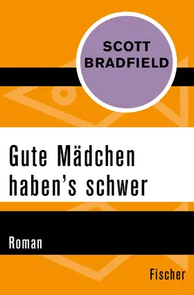 Bradfield |  Gute Mädchen haben's schwer | Buch |  Sack Fachmedien