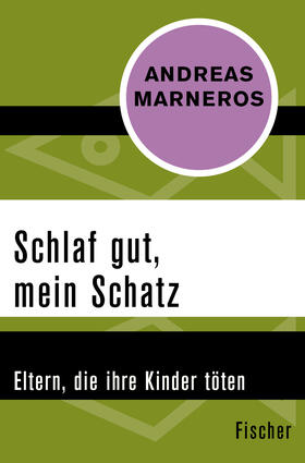 Marneros | Schlaf gut, mein Schatz | Buch | 978-3-596-30626-8 | sack.de