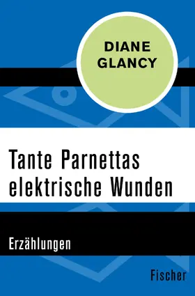 Glancy |  Tante Parnettas elektrische Wunden | Buch |  Sack Fachmedien