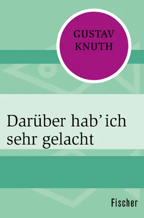 Knuth |  Darüber hab' ich sehr gelacht | Buch |  Sack Fachmedien