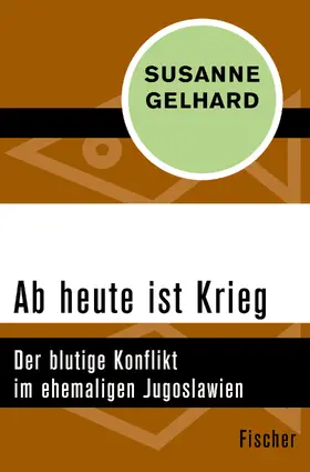Gelhard |  Ab heute ist Krieg | Buch |  Sack Fachmedien