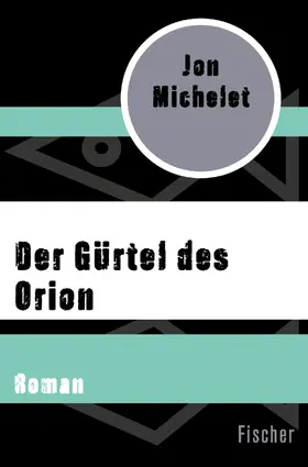 Michelet |  Der Gürtel des Orion | Buch |  Sack Fachmedien