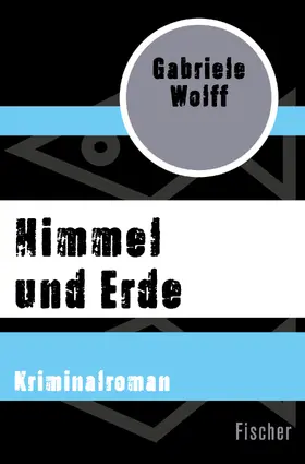 Wolff |  Himmel und Erde | Buch |  Sack Fachmedien