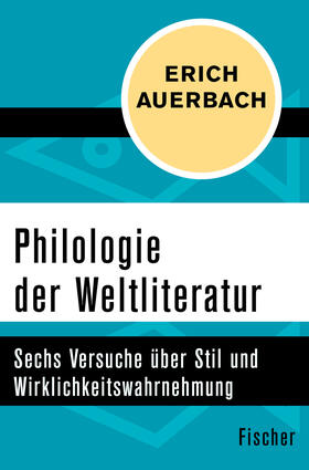 Auerbach |  Auerbach, E: Philologie der Weltliteratur | Buch |  Sack Fachmedien