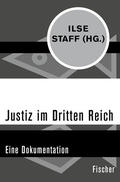 Staff |  Justiz im Dritten Reich | Buch |  Sack Fachmedien