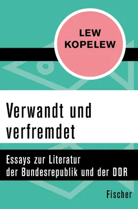Kopelew |  Verwandt und verfremdet | Buch |  Sack Fachmedien