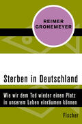Gronemeyer |  Sterben in Deutschland | Buch |  Sack Fachmedien