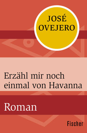 Ovejero |  Erzähl mir noch einmal von Havanna | Buch |  Sack Fachmedien