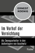 Koenig / Karnagel |  Im Vorhof der Vernichtung | Buch |  Sack Fachmedien