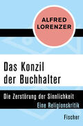 Lorenzer |  Lorenzer, A: Konzil der Buchhalter | Buch |  Sack Fachmedien