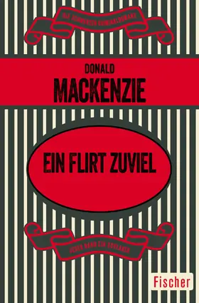 MacKenzie |  Ein Flirt zuviel | Buch |  Sack Fachmedien